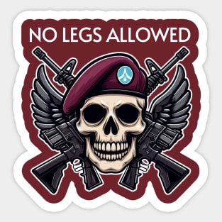 No Legs Allowed Sticker